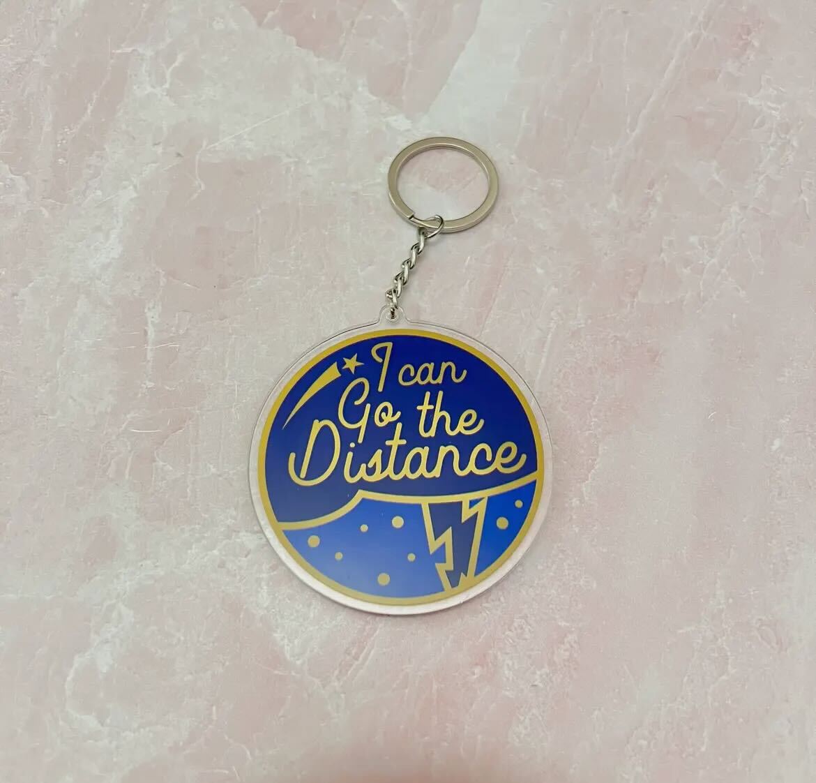 I Can Go The Distance Keychain  (Pre-Order)