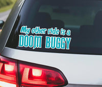 Thumbnail for My Other Ride Is A Doom Buggy Car Decal  (Pre-Order)