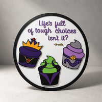 Thumbnail for Life's Full Of Choices Right? Sign (Pre-Order)