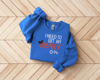 Thumbnail for Crewneck Royal Blue Embroidered Need To Get My Disney On (Pre-Order)