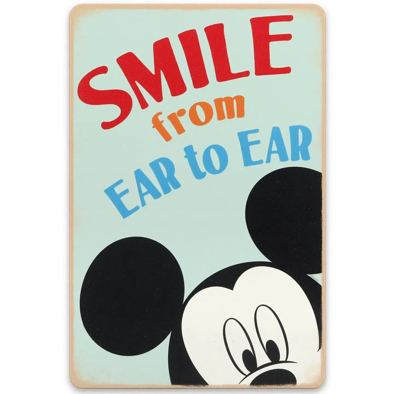 Smile Ear to Ear Wooden Sign