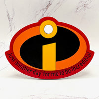 Thumbnail for Be Incredible Magnet (Pre-Order)