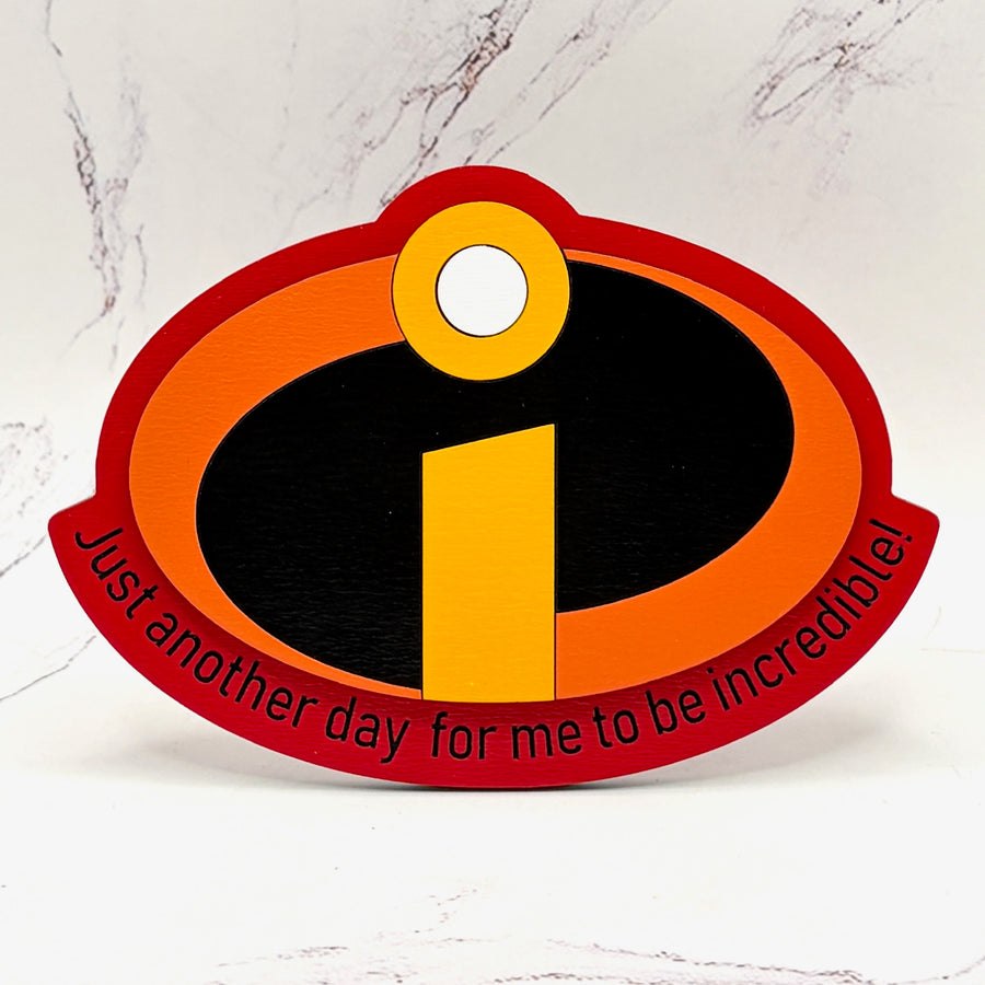 Be Incredible Magnet (Pre-Order)