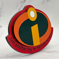 Thumbnail for Be Incredible Magnet (Pre-Order)