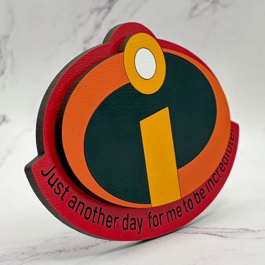 Be Incredible Magnet (Pre-Order)