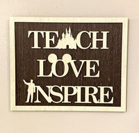 Thumbnail for Wooden Sign - Teach Love Inspire (Pre-Order)