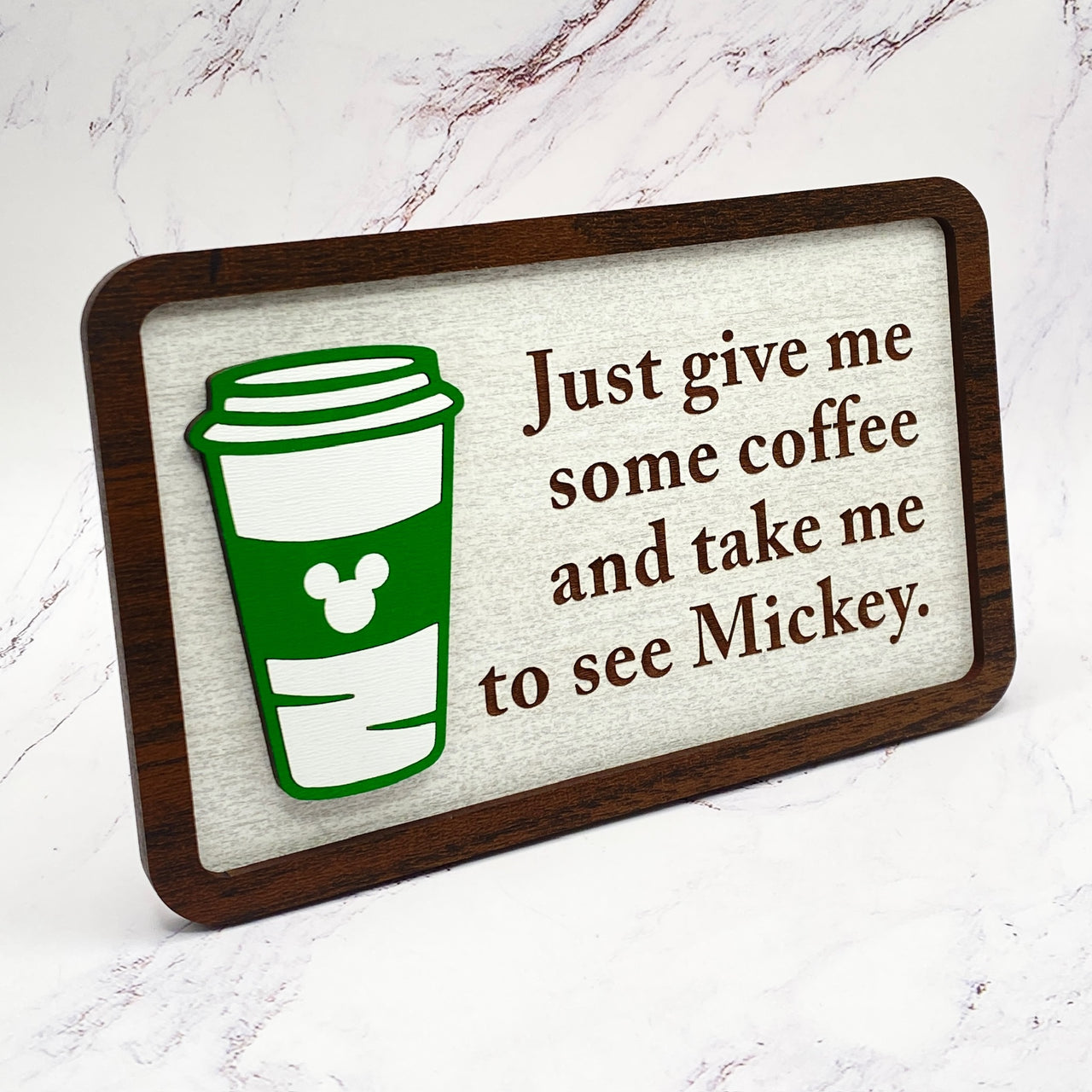 Give Me Coffee and Mouse Decor Sign (Pre-Order)