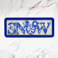 Thumbnail for SNOW Decor Sign (Pre-Order)