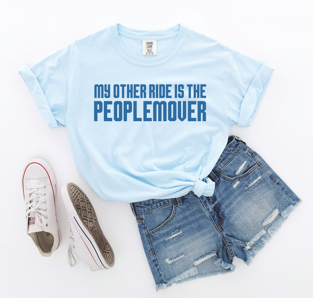 My Other Ride is the PeopleMover Tee